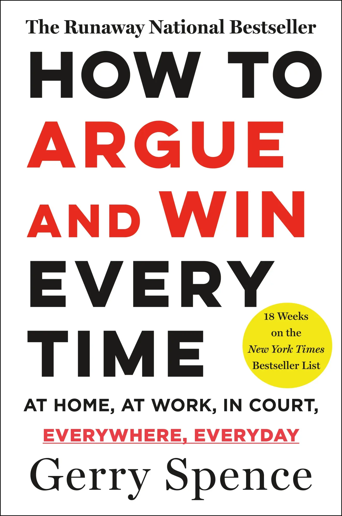Cover: 9780312144777 | How to Argue &amp; Win Every Time | Gerry Spence | Taschenbuch | Englisch