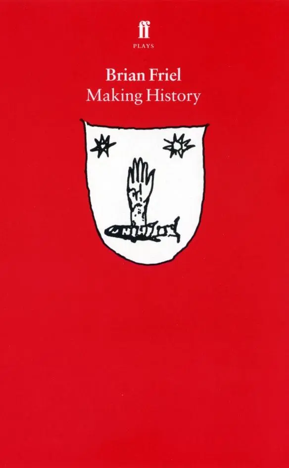 Cover: 9780571154777 | Making History | Brian Friel | Taschenbuch | Kartoniert / Broschiert