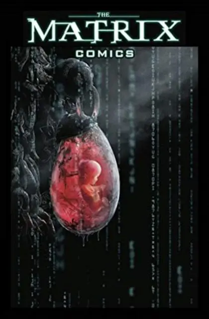 Cover: 9781787734777 | The Matrix Comics 20th Anniversary Edition | Gaiman (u. a.) | Buch