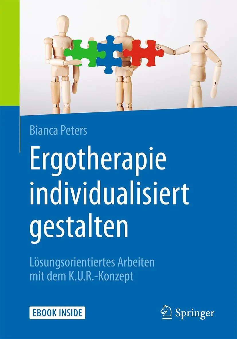 Cover: 9783662554777 | Ergotherapie individualisiert gestalten | Bianca Peters | Taschenbuch
