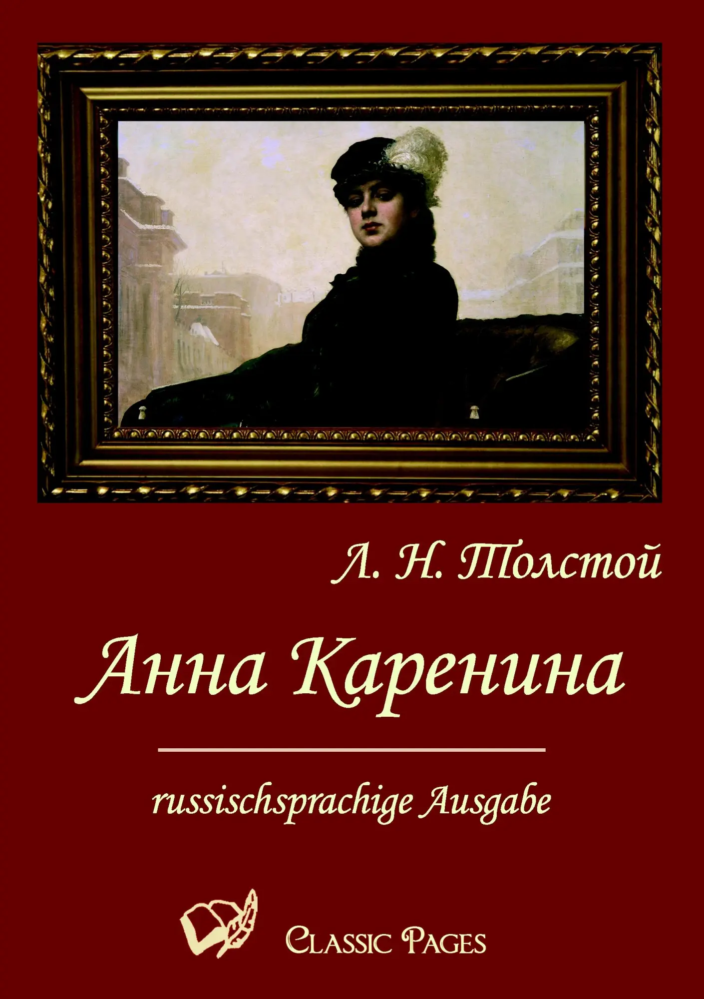 Cover: 9783867414777 | Anna Karenina | L. N. Tolstoi | Taschenbuch | Classic Pages | Russisch