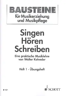 Cover: 9790001104777 | Singen Horen Schreiben 1 Ubungs | Walter Kolneder | Buch