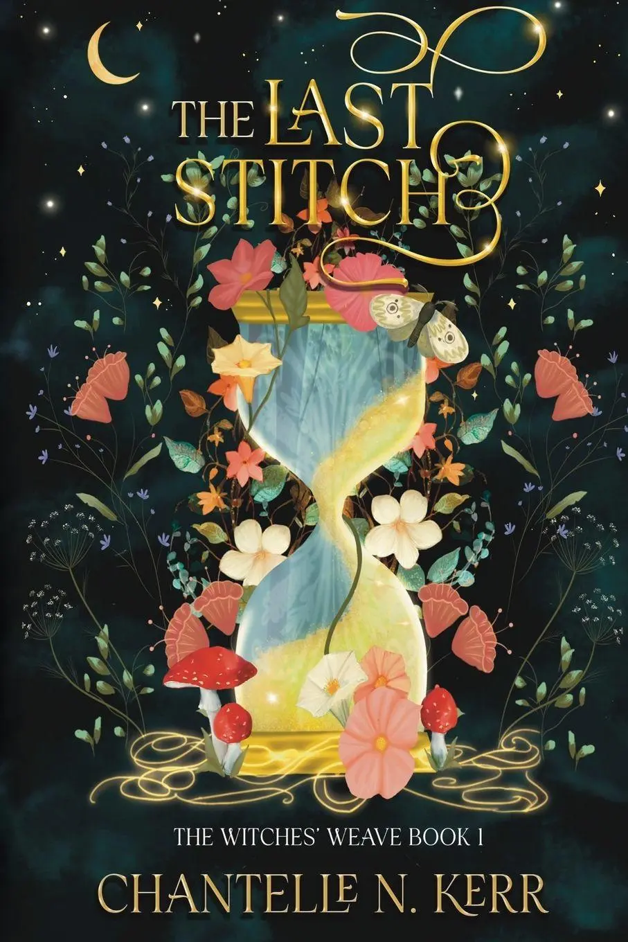 Cover: 9798992404777 | The Last Stitch | Chantelle N Kerr | Taschenbuch | The Witches' Weave
