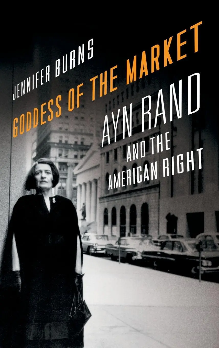 Cover: 9780195324877 | Goddess of the Market | Ayn Rand and the American Right | Burns | Buch