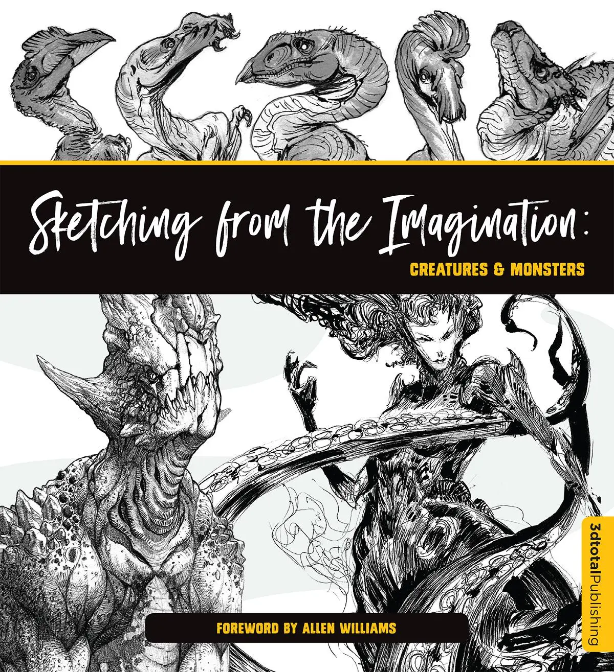 Cover: 9781909414877 | Sketching from the Imagination: Creatures &amp; Monsters | Publishing