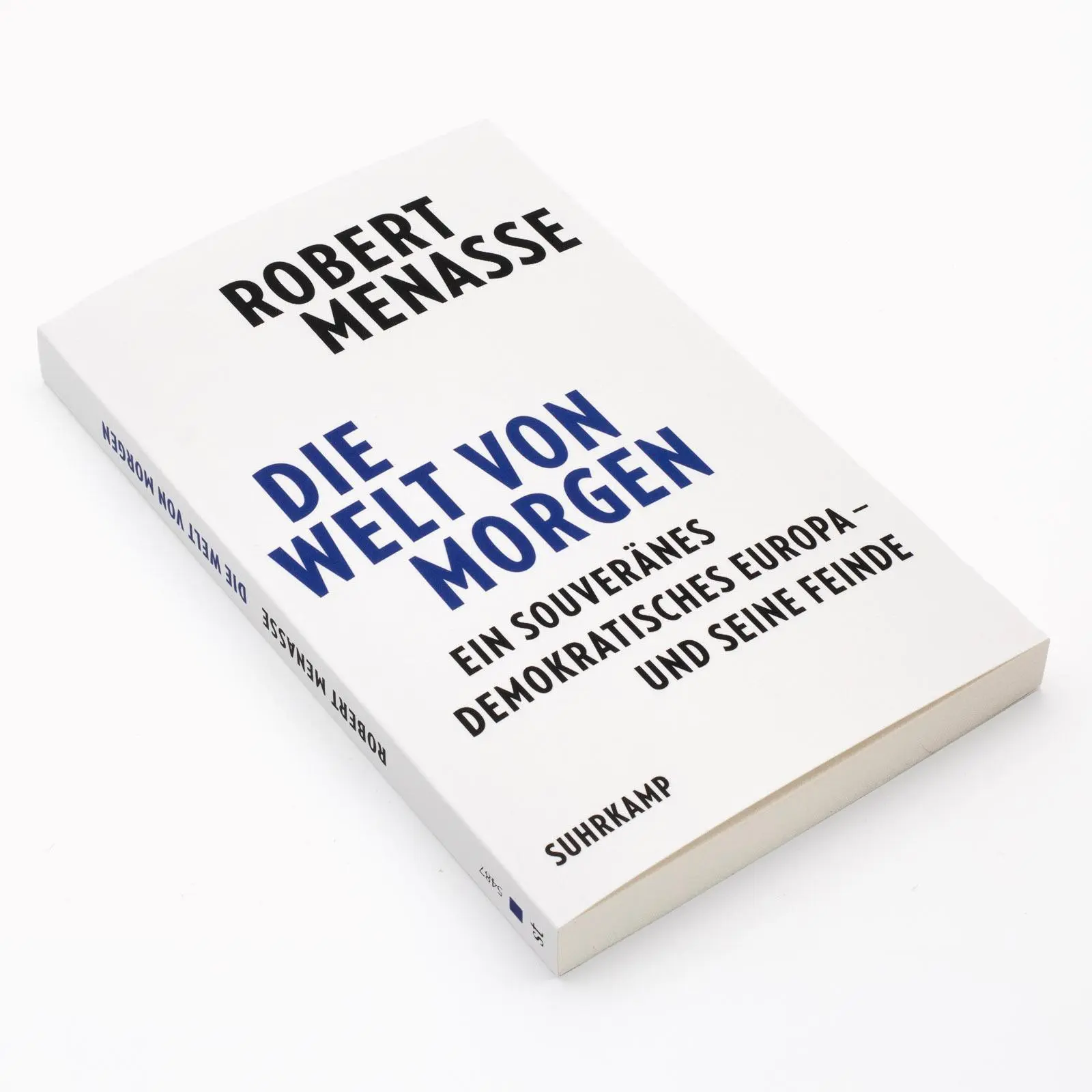 Bild: 9783518474877 | Die Welt von morgen | Robert Menasse | Taschenbuch | 192 S. | Deutsch