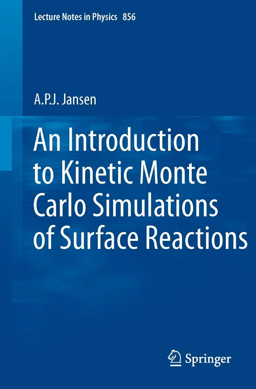 Cover: 9783642294877 | An Introduction to Kinetic Monte Carlo Simulations of Surface...