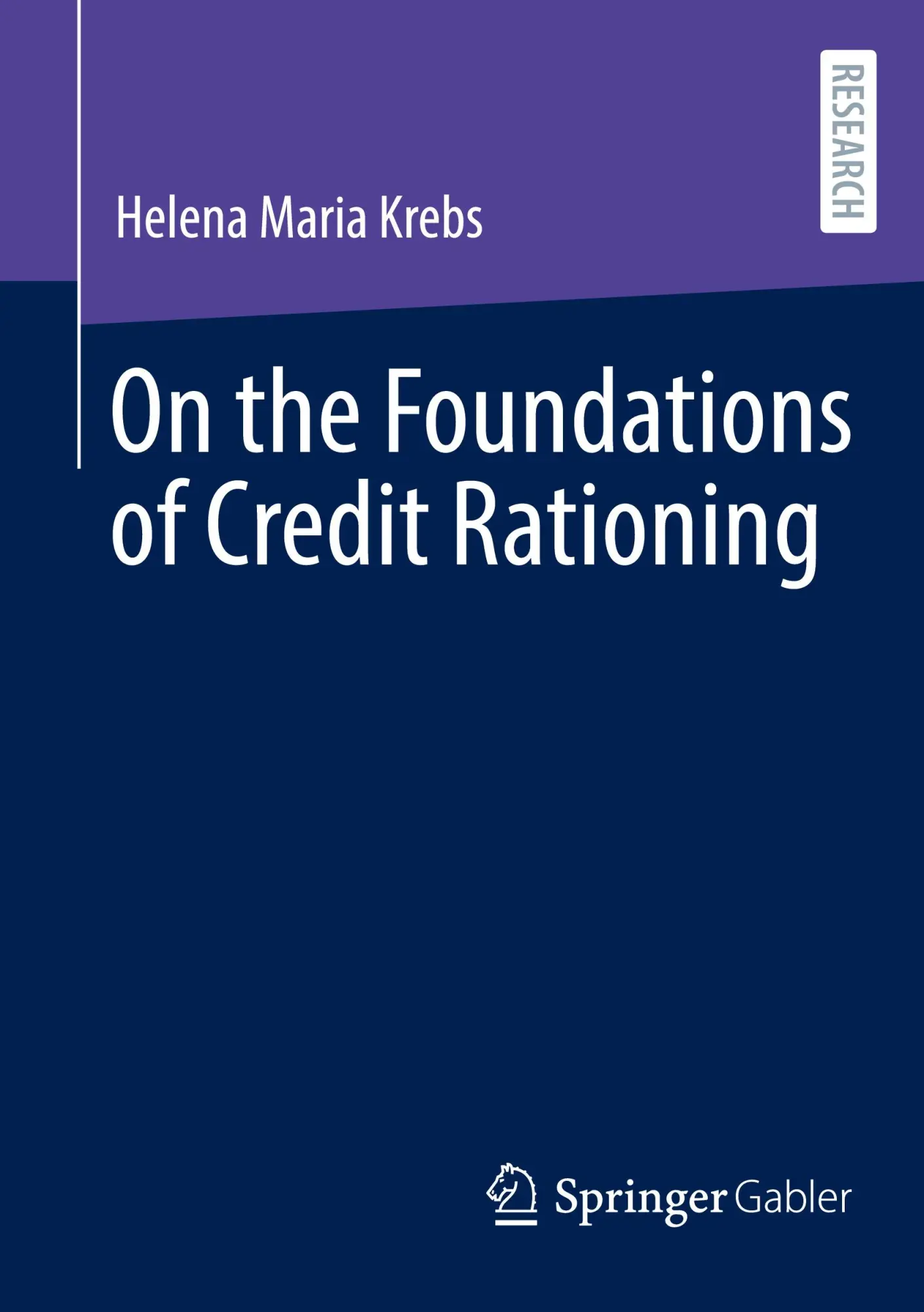 Cover: 9783658444877 | On the Foundations of Credit Rationing | Helena Maria Krebs | Buch