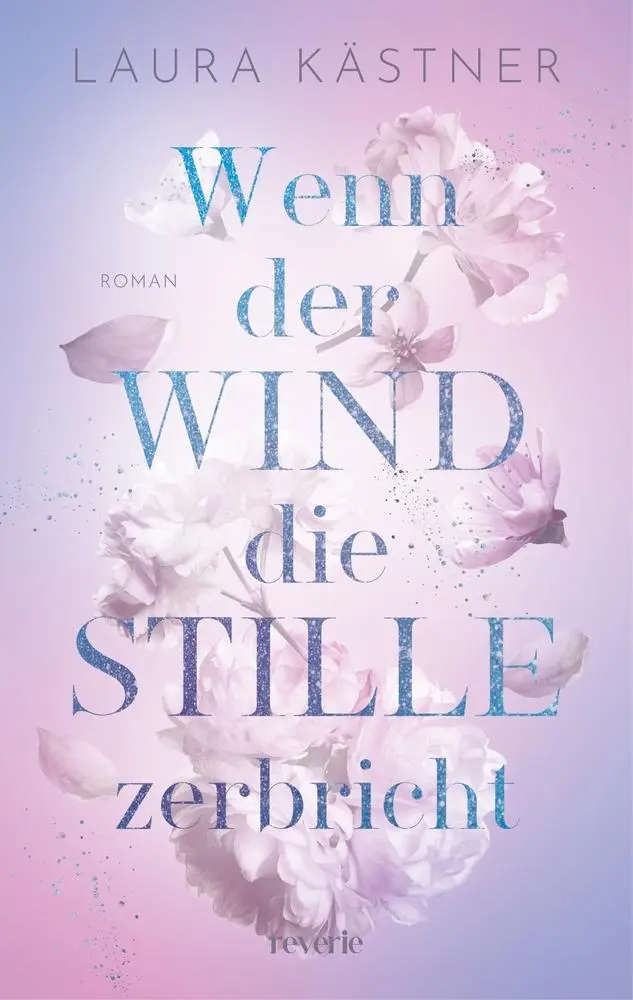 Cover: 9783745704877 | Wenn der Wind die Stille zerbricht | Laura Kästner | Taschenbuch