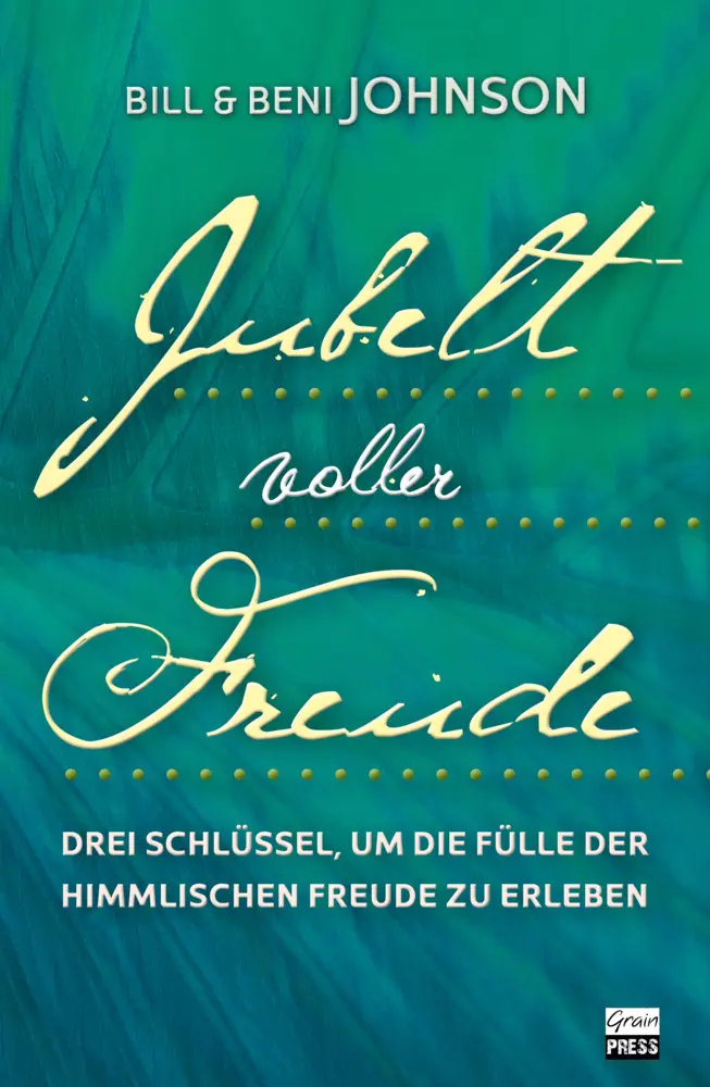 Cover: 9783947454877 | Jubel voller Freude | Bill Johnson | Taschenbuch | 200 S. | Deutsch