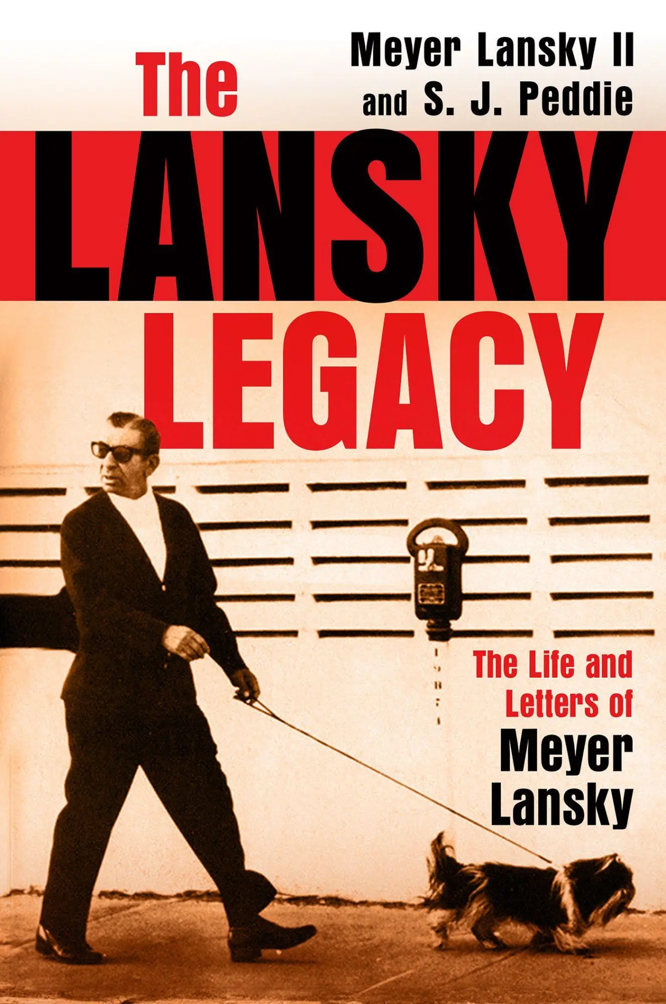 Cover: 9780806544977 | The Lansky Legacy | The Life and Letters of Meyer Lansky | II | Buch
