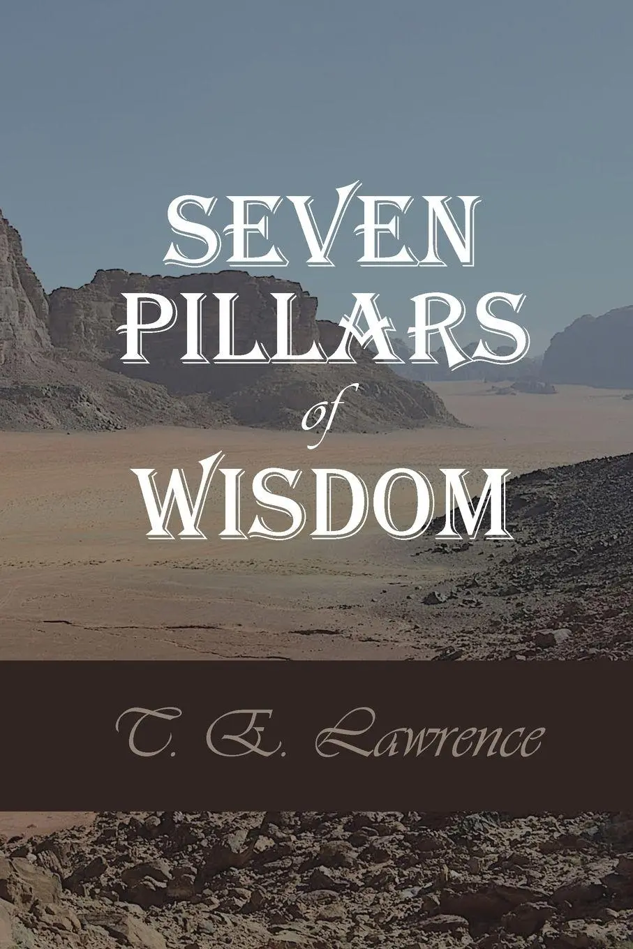 Cover: 9781434104977 | Seven Pillars of Wisdom | T. E. Lawrence | Taschenbuch | Englisch