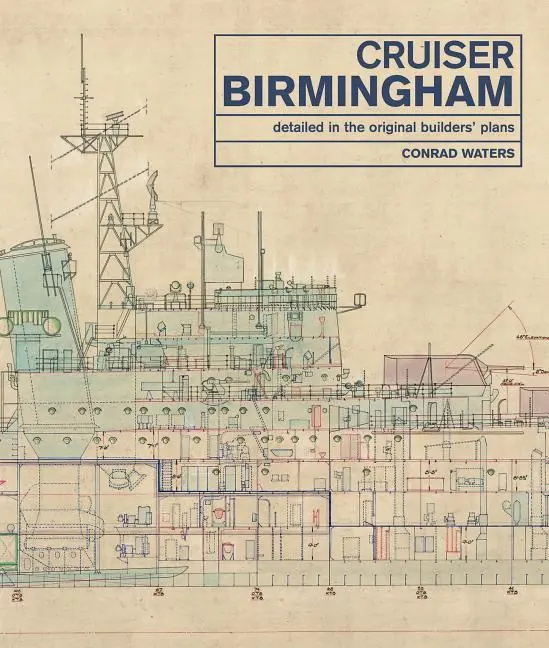 Cover: 9781526724977 | Cruiser Birmingham | Detailed in the Original Builders' Plans | Waters