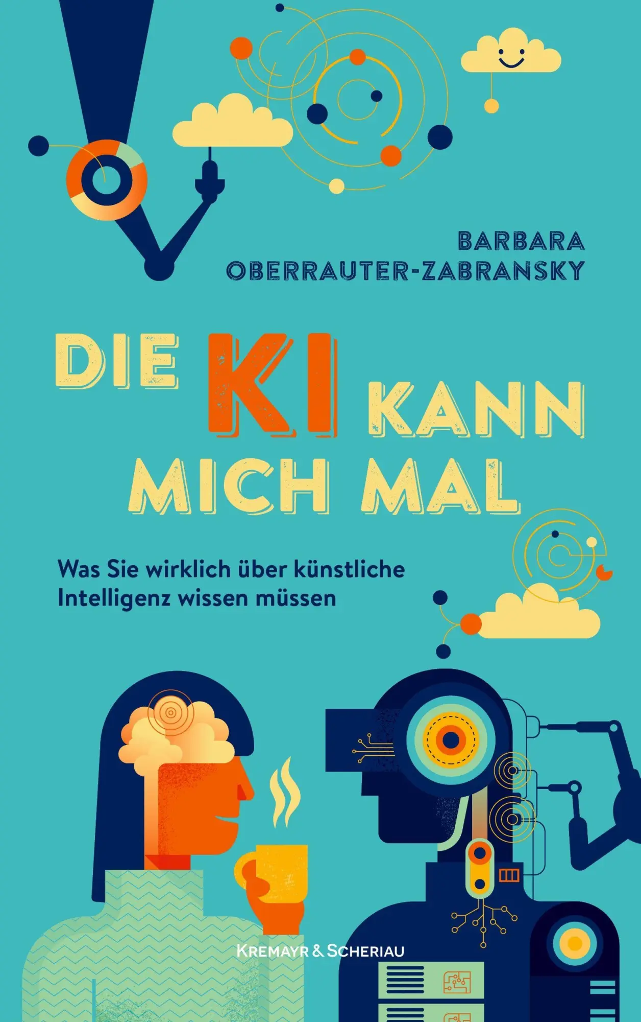 Cover: 9783218014977 | Die KI kann mich mal | Barbara Oberrauter-Zabransky | Taschenbuch