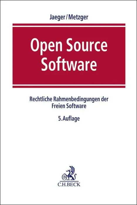 Cover: 9783406734977 | Open Source Software | Till Jaeger (u. a.) | Buch | Leinen | XXXVI