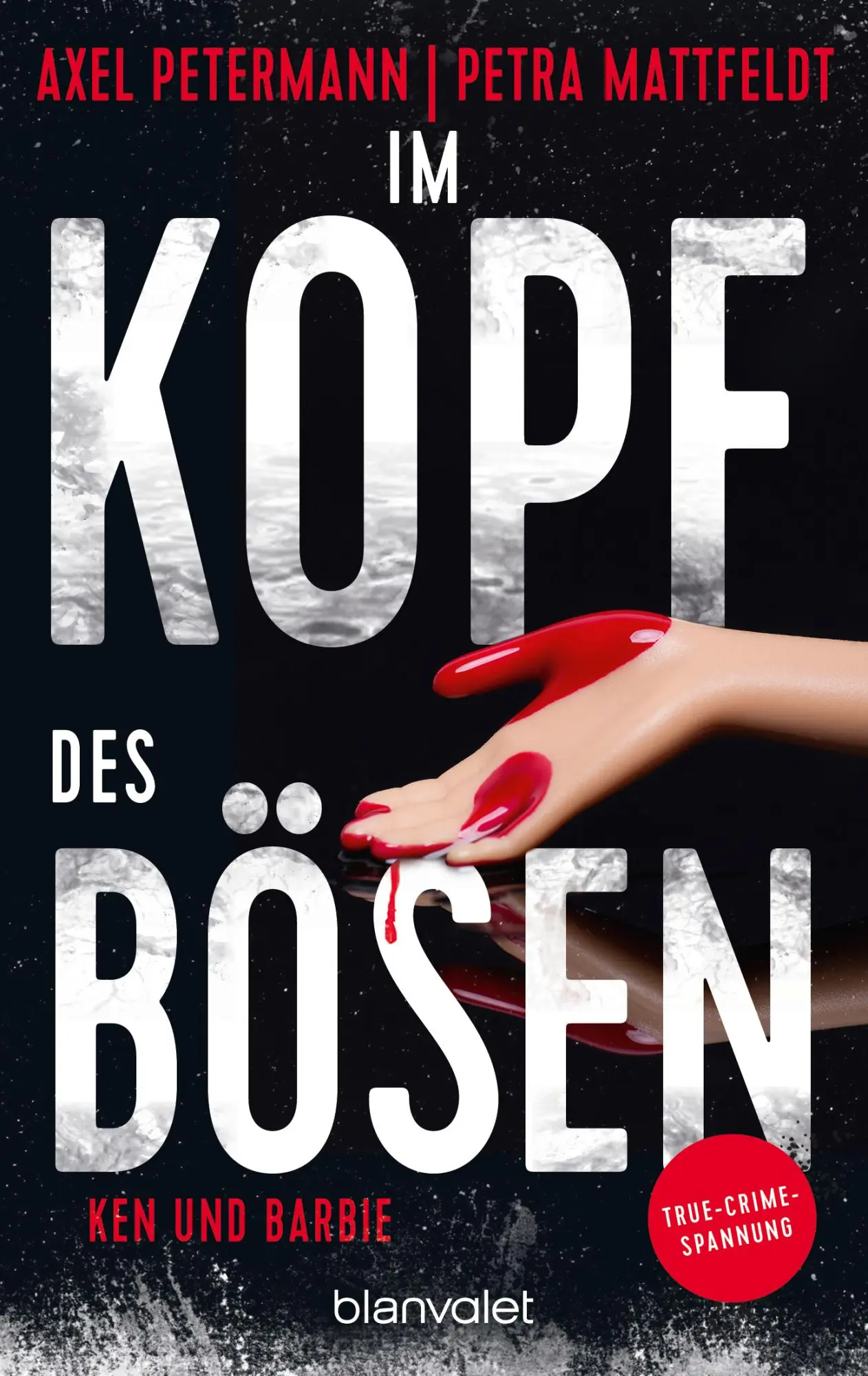 Cover: 9783734114977 | Im Kopf des Bösen - Ken und Barbie | Axel Petermann (u. a.) | Buch