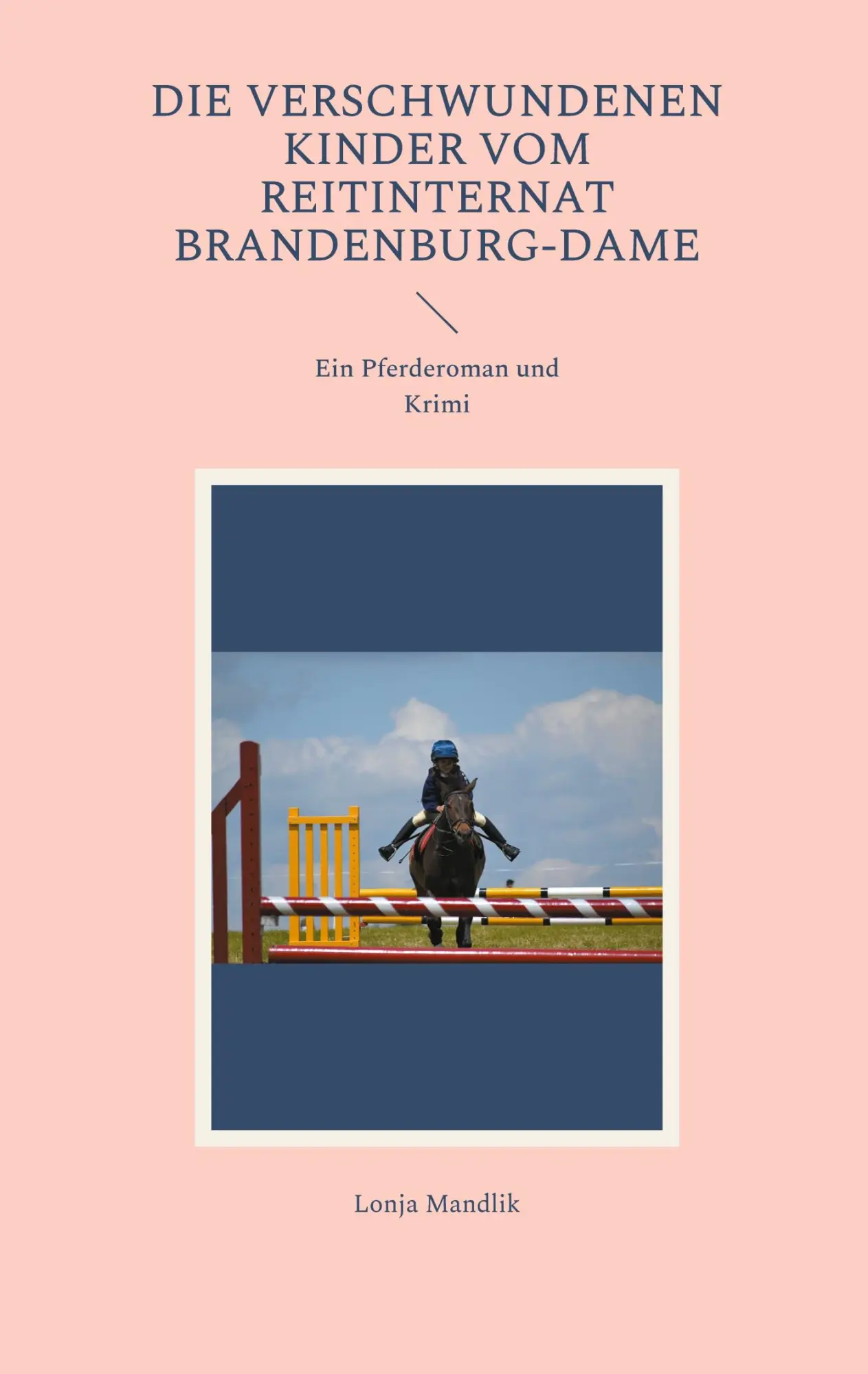 Cover: 9783769314977 | Die verschwundenen Kinder vom Reitinternat Brandenburg-Dame | Mandlik