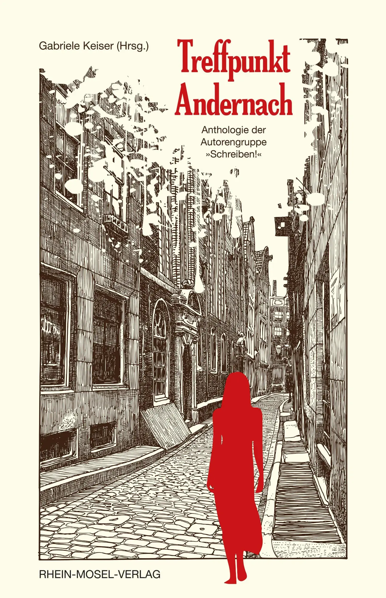 Cover: 9783898014977 | Treffpunkt Andernach | Anthologie der Autorengruppe 'Schreiben!'