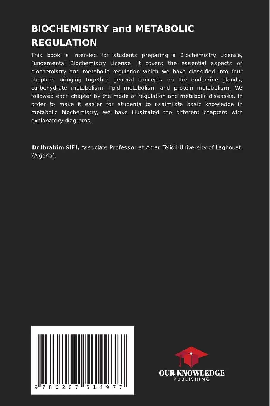 Rückseite: 9786207514977 | BIOCHEMISTRY and METABOLIC REGULATION | Ibrahim Sifi | Taschenbuch