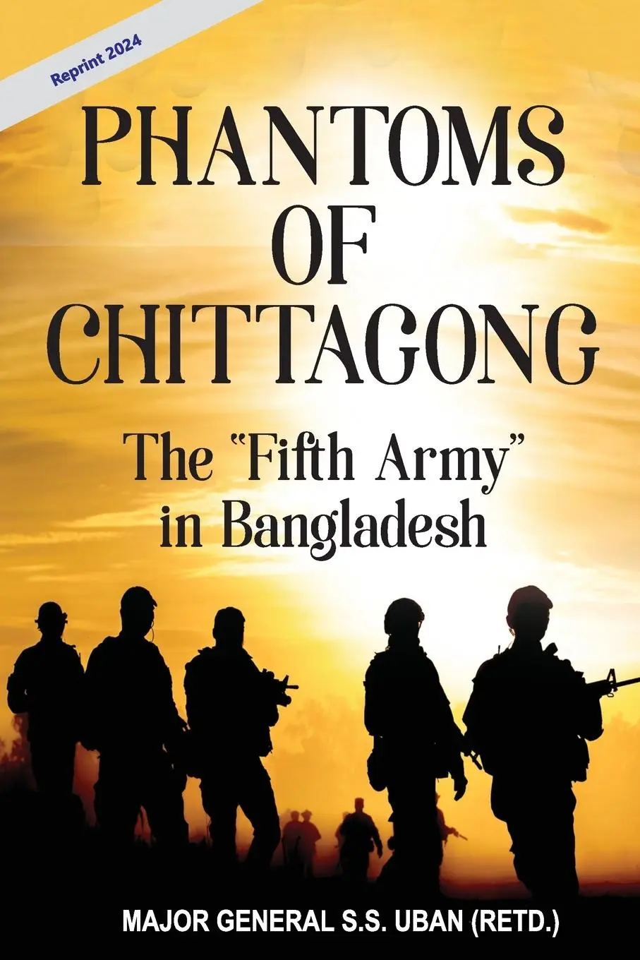 Cover: 9789389934977 | Phantoms of Chittagong | The "Fifth Army" in Bangladesh | S. S. Uban
