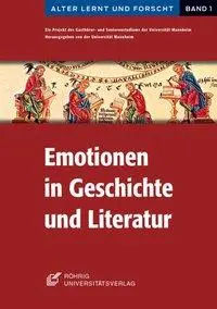 Cover: 9783861105077 | Emotionen in Geschichte und Literatur | Alter lernt und forscht 1/2012