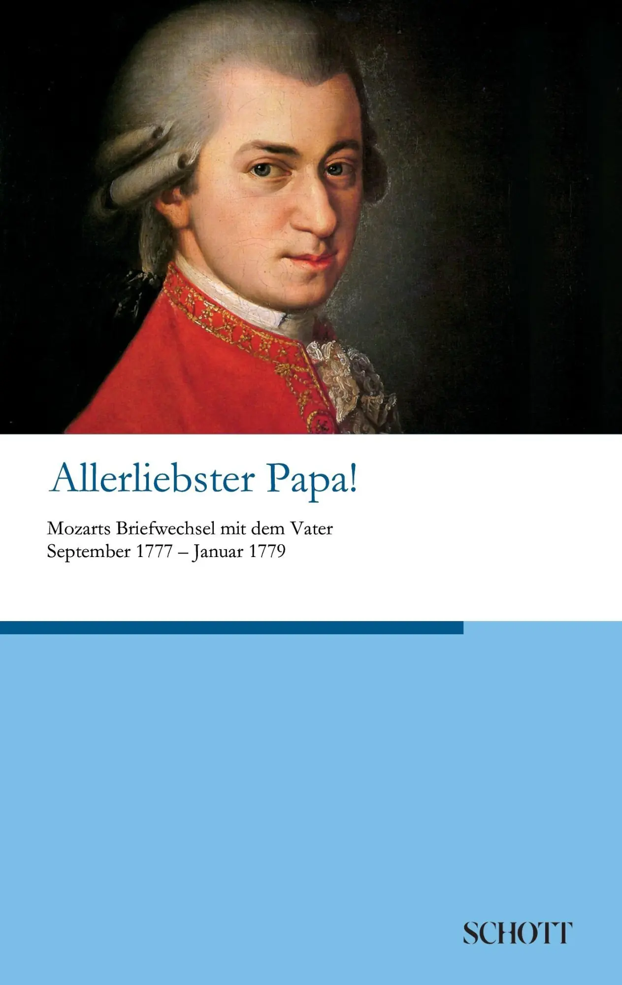 Cover: 9783959835077 | Allerliebster Papa! | Wolfgang Amadeus Mozart | Taschenbuch | 260 S.