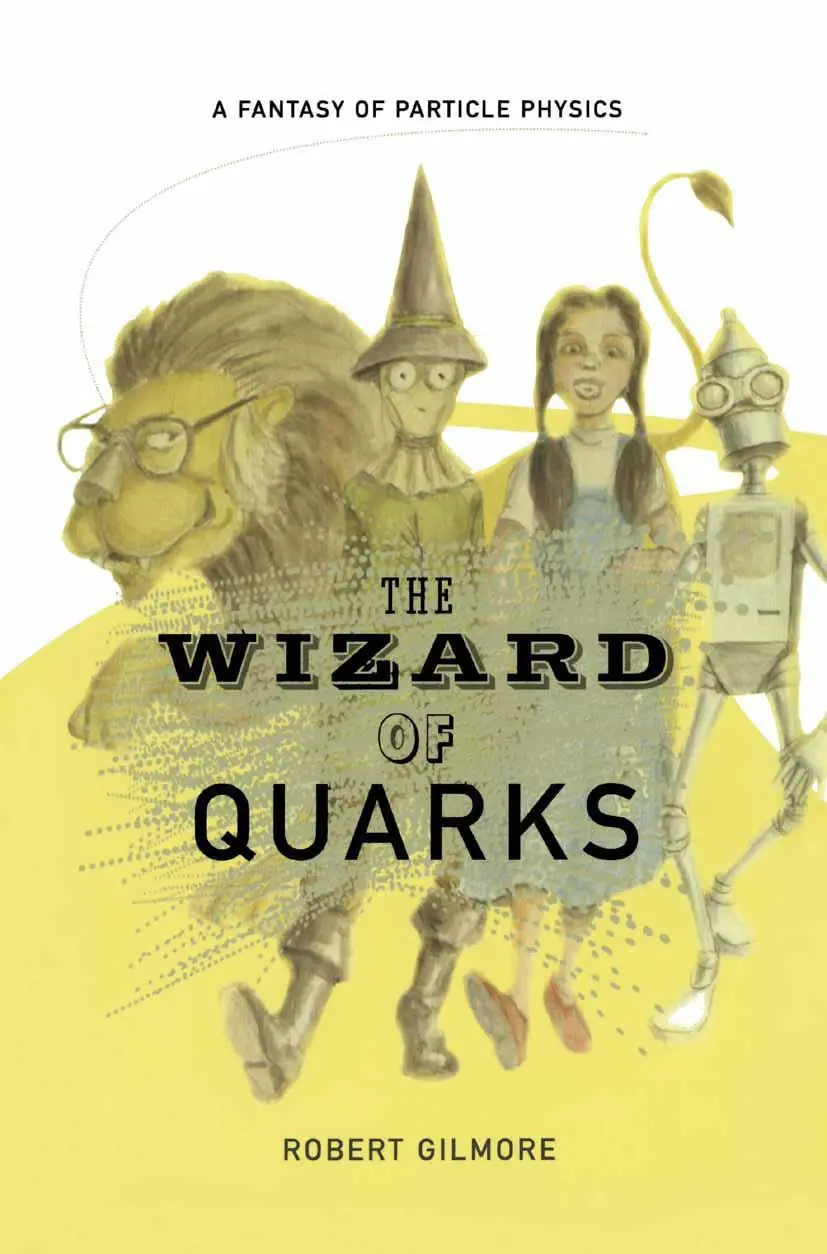 Cover: 9781461265177 | The Wizard of Quarks | A Fantasy of Particle Physics | Robert Gilmore