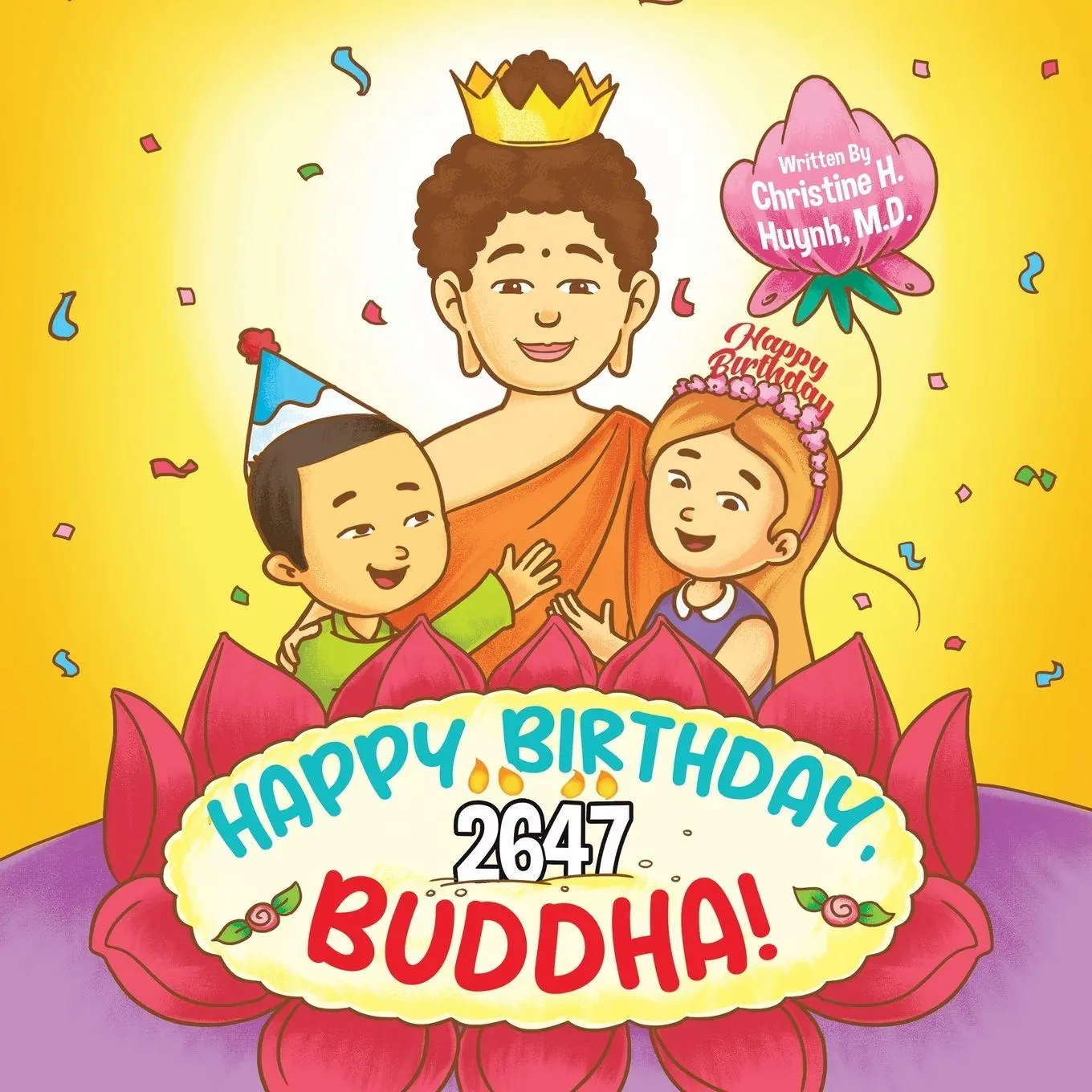 Cover: 9781951175177 | Happy Birthday, Buddha! | Christine H. Huynh M. D. | Taschenbuch