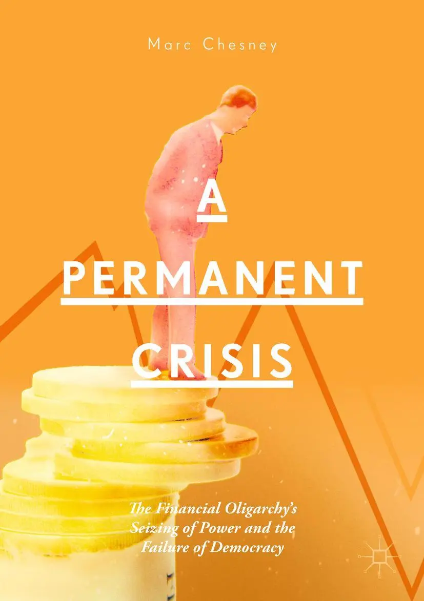 Cover: 9783030005177 | A Permanent Crisis | Marc Chesney | Taschenbuch | xv | Englisch | 2018