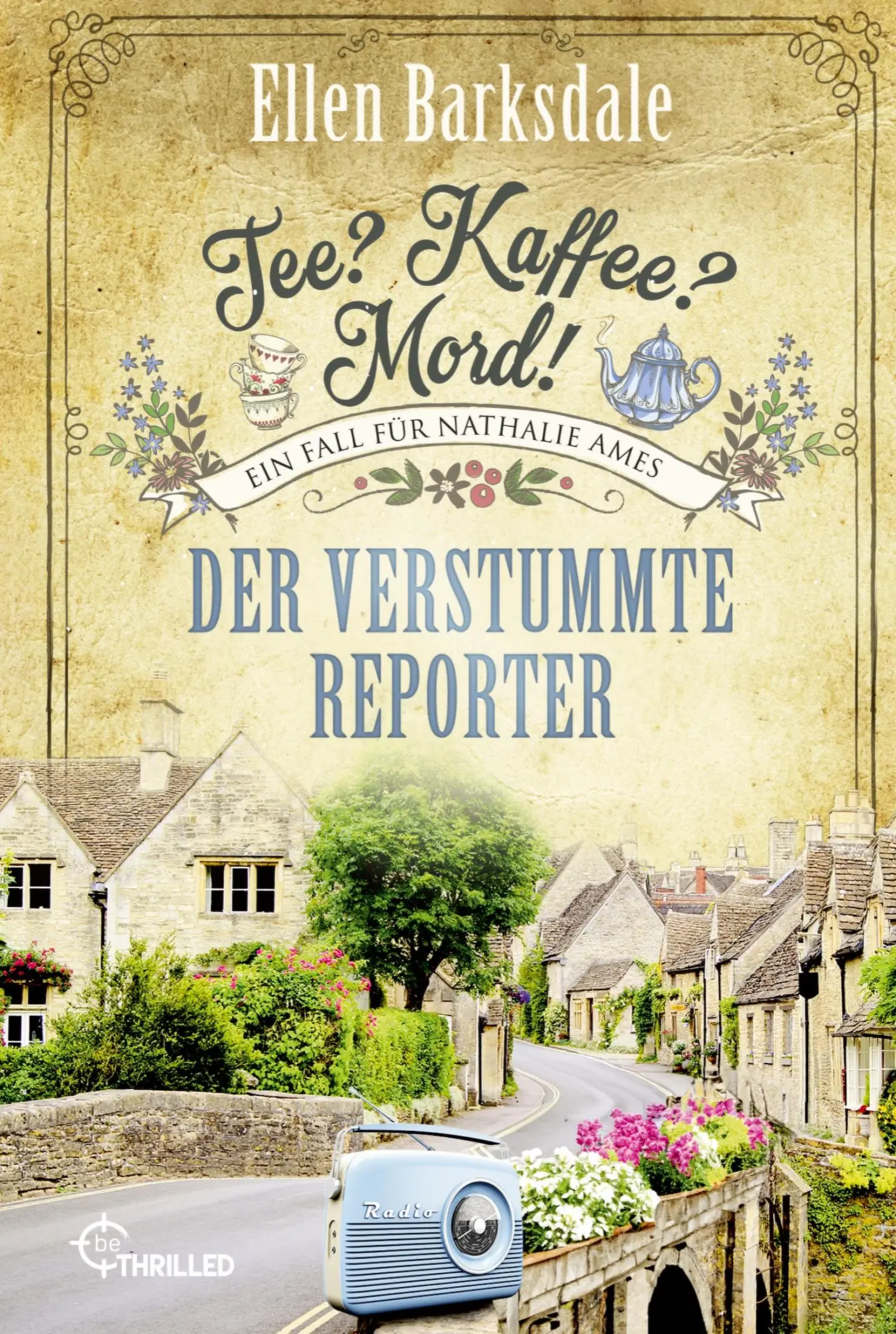 Cover: 9783741305177 | Tee? Kaffee? Mord! Der verstummte Reporter | Ellen Barksdale | Buch