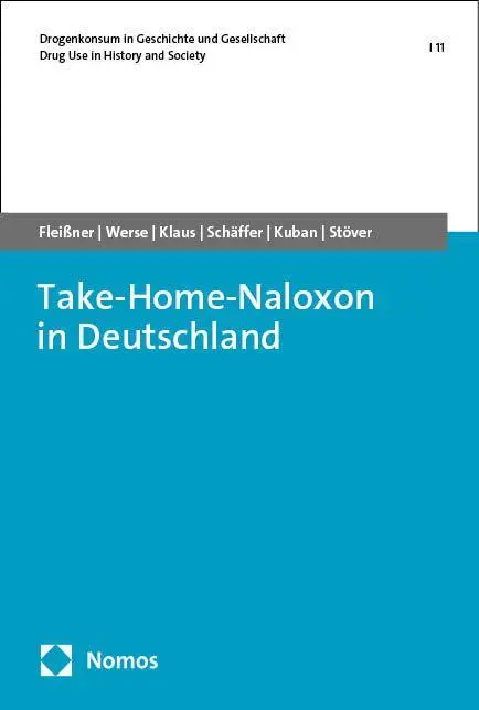 Cover: 9783756015177 | Take-Home-Naloxon in Deutschland | Endbericht NALtrain | Taschenbuch
