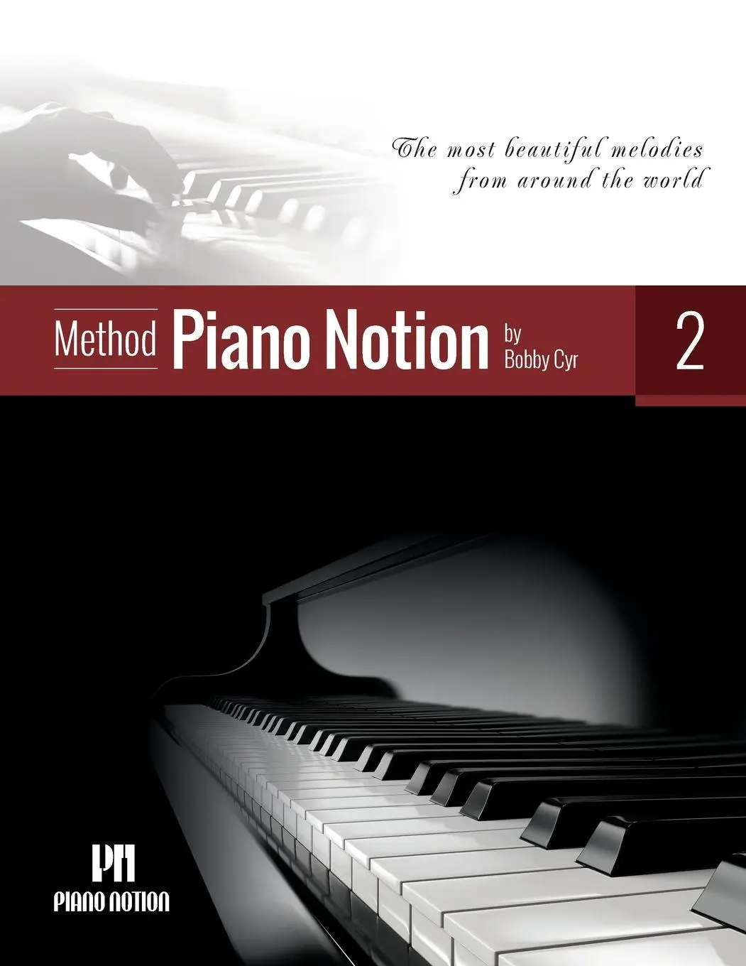 Cover: 9790900155177 | Piano Notion Method Book Two | Bobby Cyr | Taschenbuch | Englisch