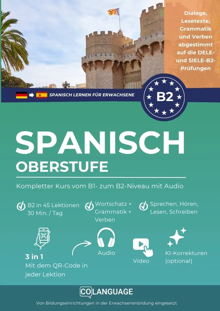Cover: 9791388475177 | Spanisch lernen B2 Oberstufe. Kompletter Kurs vom B1- zum B2-Niveau...