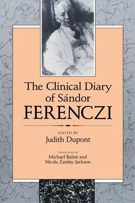Cover: 9780674135277 | Ferenczi, S: The Clinical Diary of Sandor Ferenczi | Sandor Ferenczi