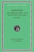 Cover: 9780674995277 | Autobiography and Selected Letters, Volume I | Libanius | Buch | 1992