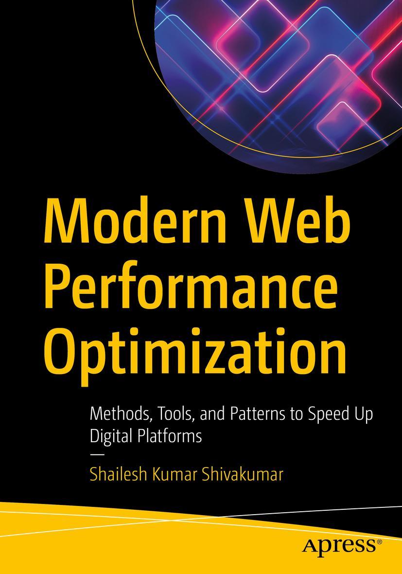 Cover: 9781484265277 | Modern Web Performance Optimization | Shailesh Kumar Shivakumar | Buch