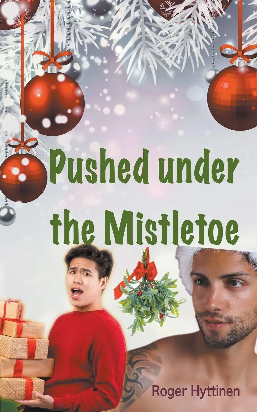 Cover: 9781943005277 | Pushed Under the Mistletoe | Roger Hyttinen | Taschenbuch | Englisch