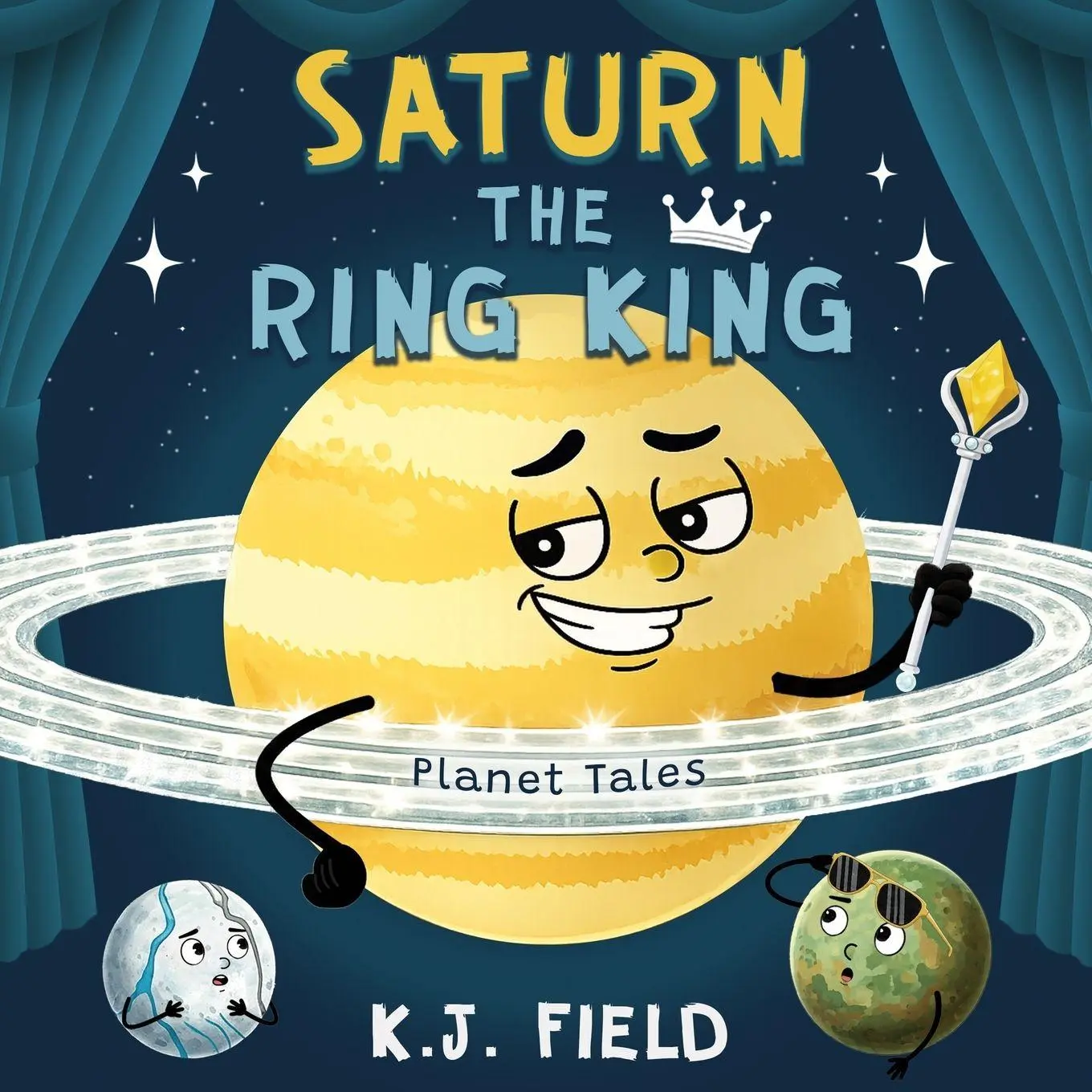 Cover: 9781955815277 | Saturn the Ring King | K. J. Field | Taschenbuch | Planet Tales | 2026