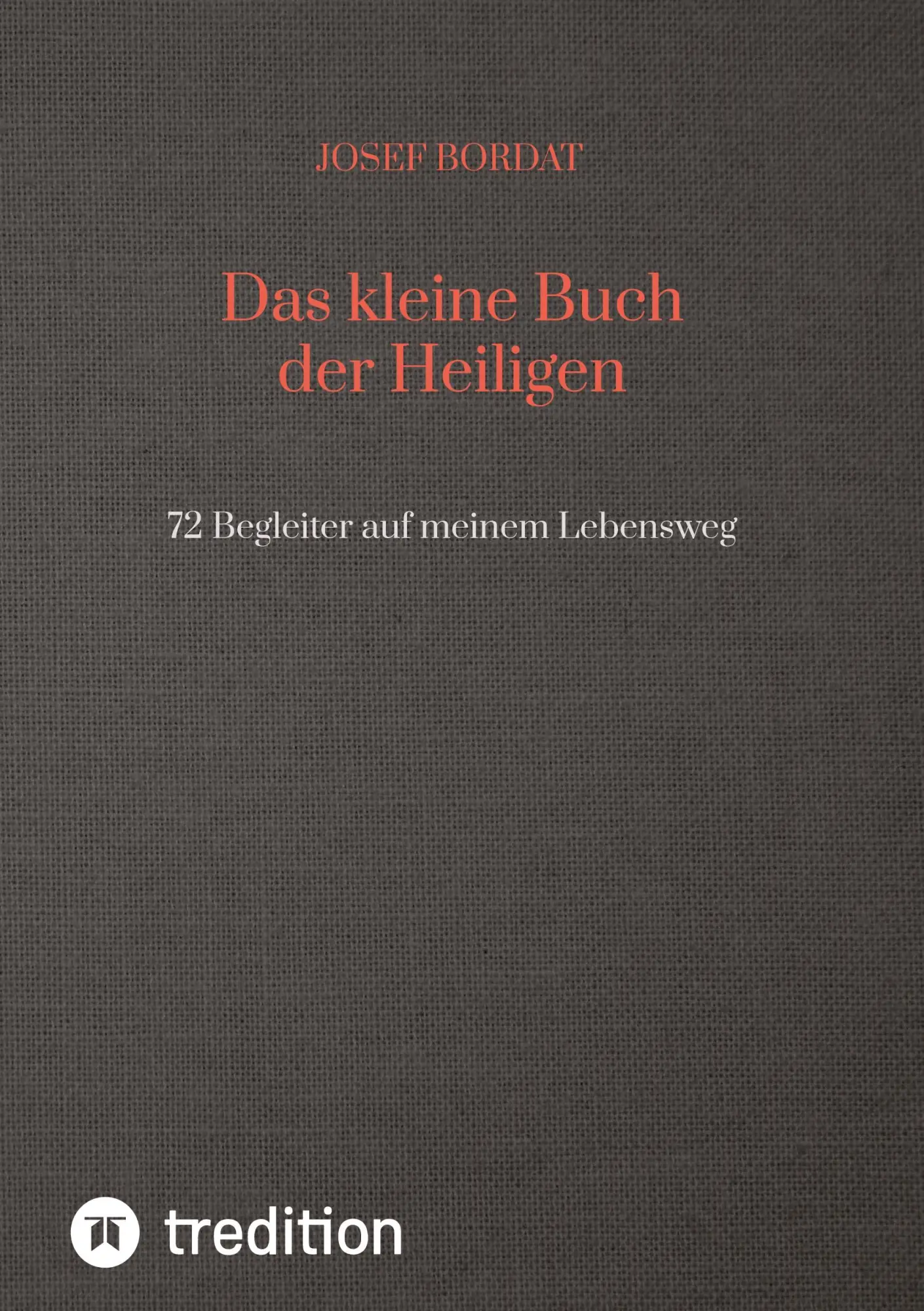 Cover: 9783347755277 | Das kleine Buch der Heiligen | 72 Begleiter auf meinem Lebensweg