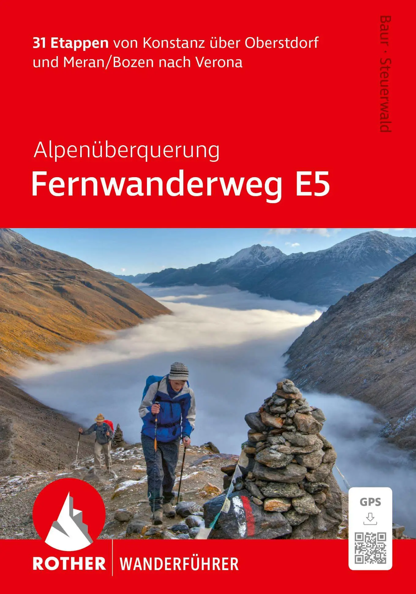 Cover: 9783763315277 | Alpenüberquerung Fernwanderweg E5, Rother Wanderführer | Baur (u. a.)