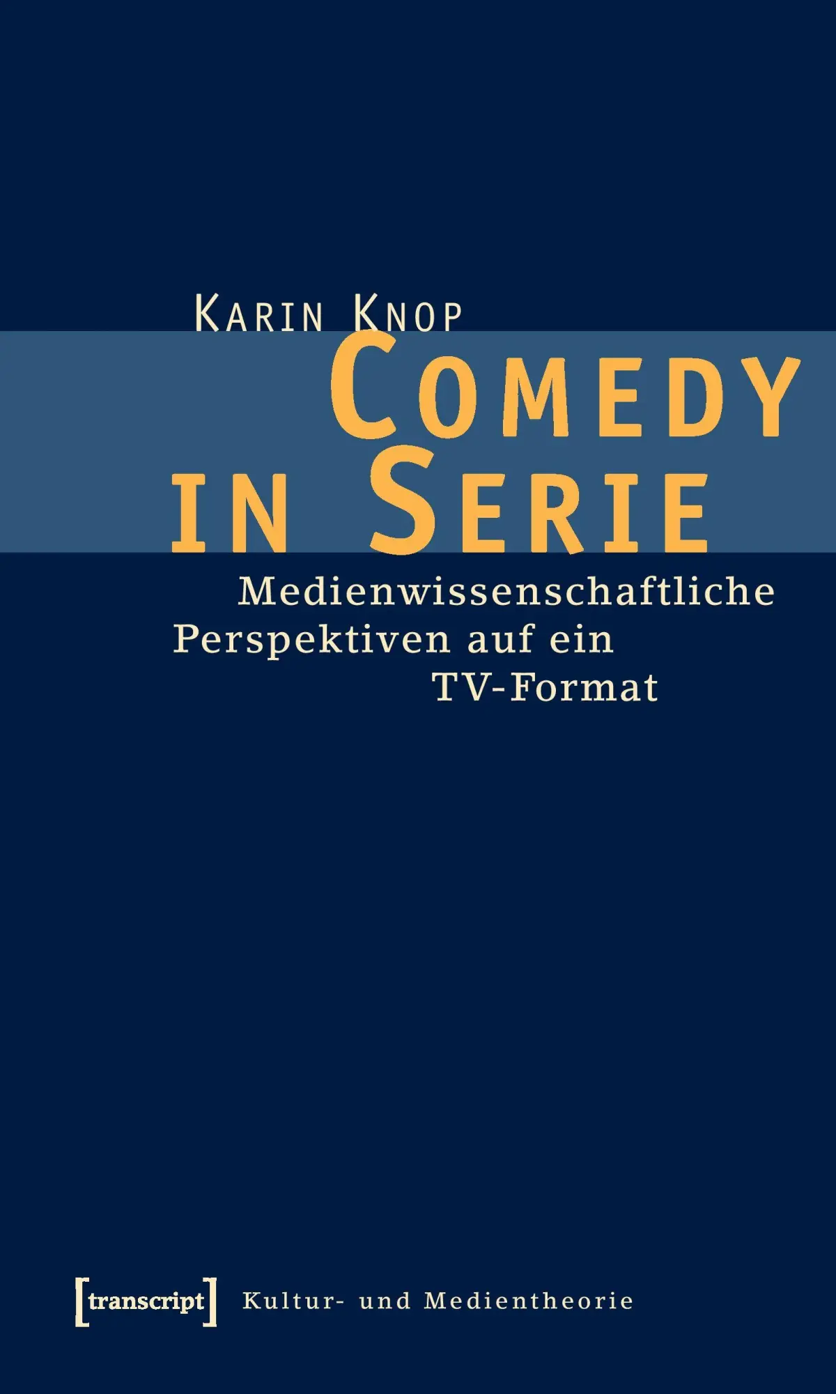 Cover: 9783899425277 | Comedy in Serie | Karin Knop | Taschenbuch | Deutsch | 2016