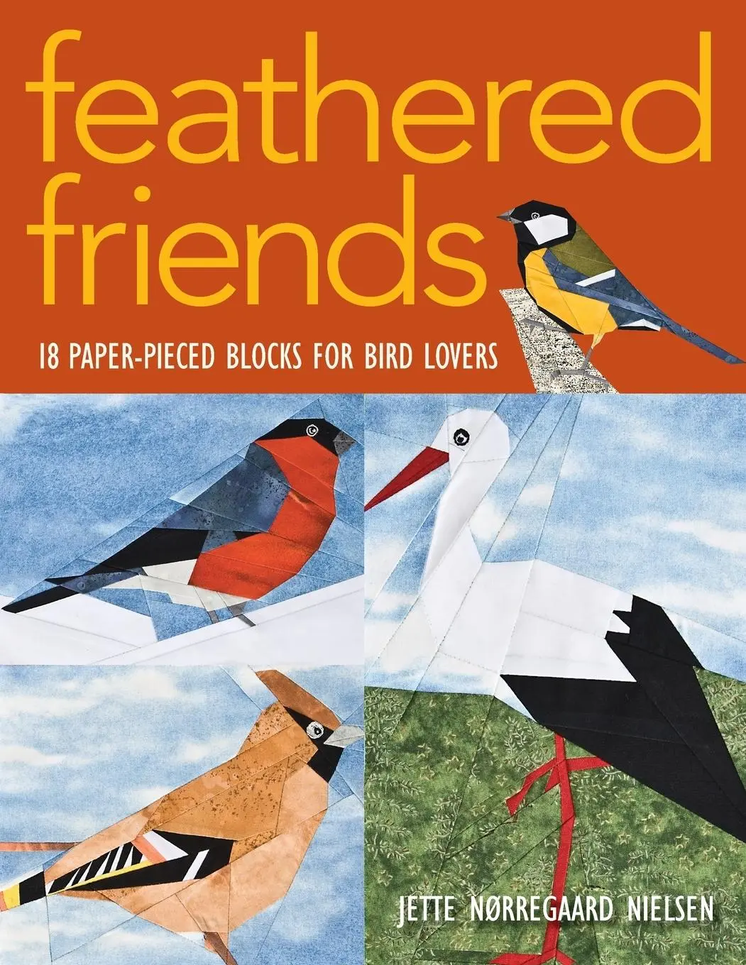Cover: 9781571205377 | Feathered Friends-Print-on-Demand-Edition | Jette Norregaard Nielsen