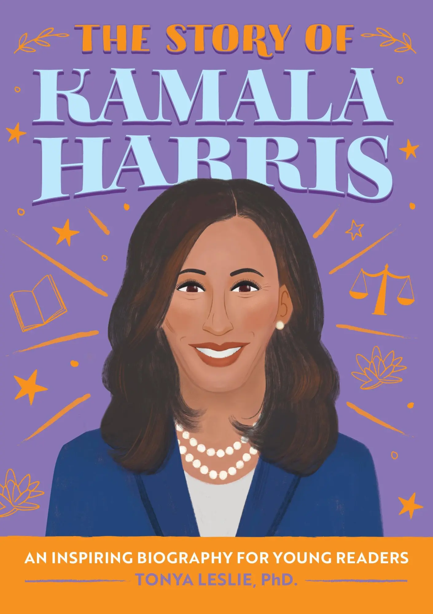 Cover: 9781648765377 | The Story of Kamala Harris | An Inspiring Biography for Young Readers