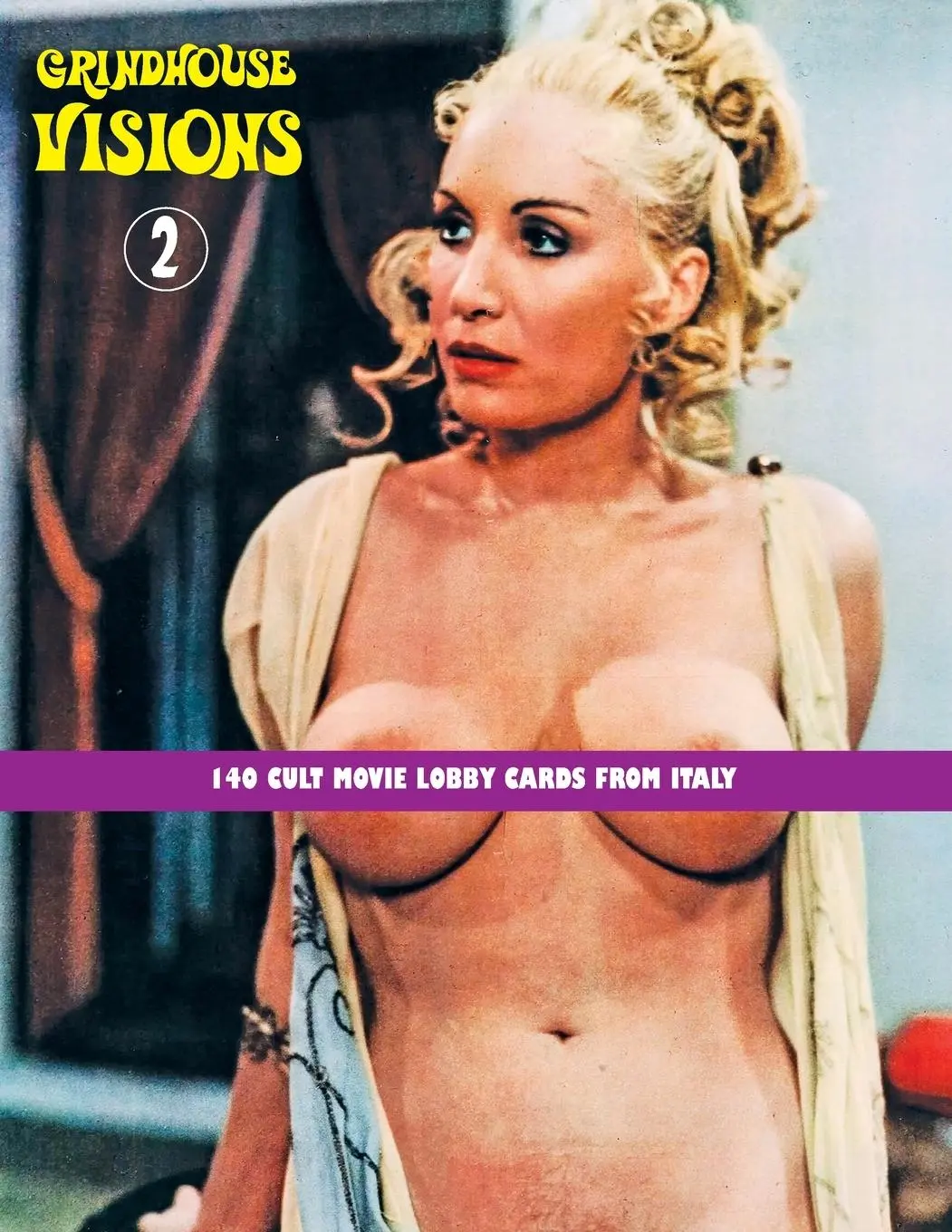 Cover: 9781917285377 | GRINDHOUSE VISIONS 2 | 140 Cult Movie Lobby Cards From Italy | Janus