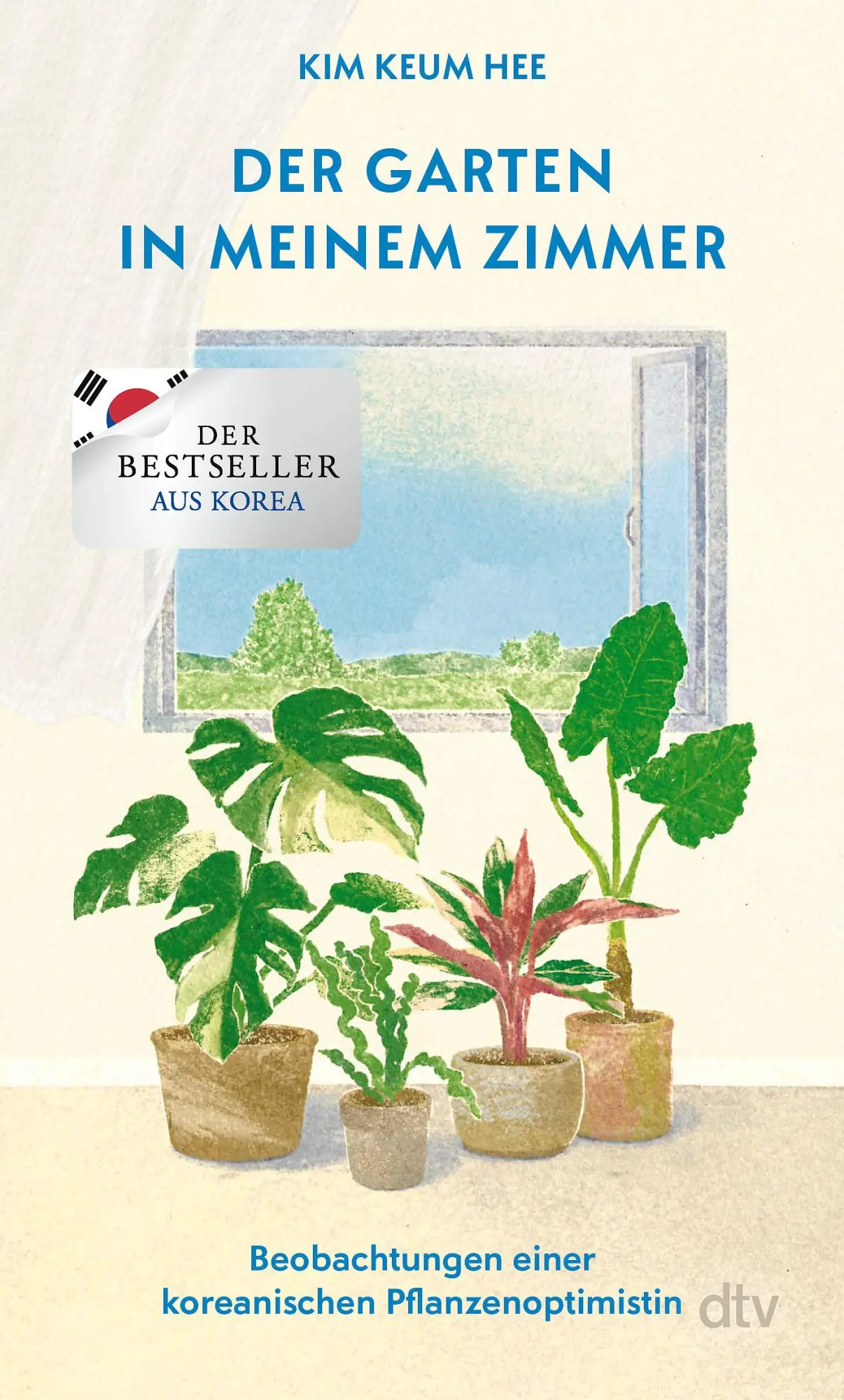 Cover: 9783423285377 | Der Garten in meinem Zimmer | Kim Keum Hee | Buch | 240 S. | Deutsch