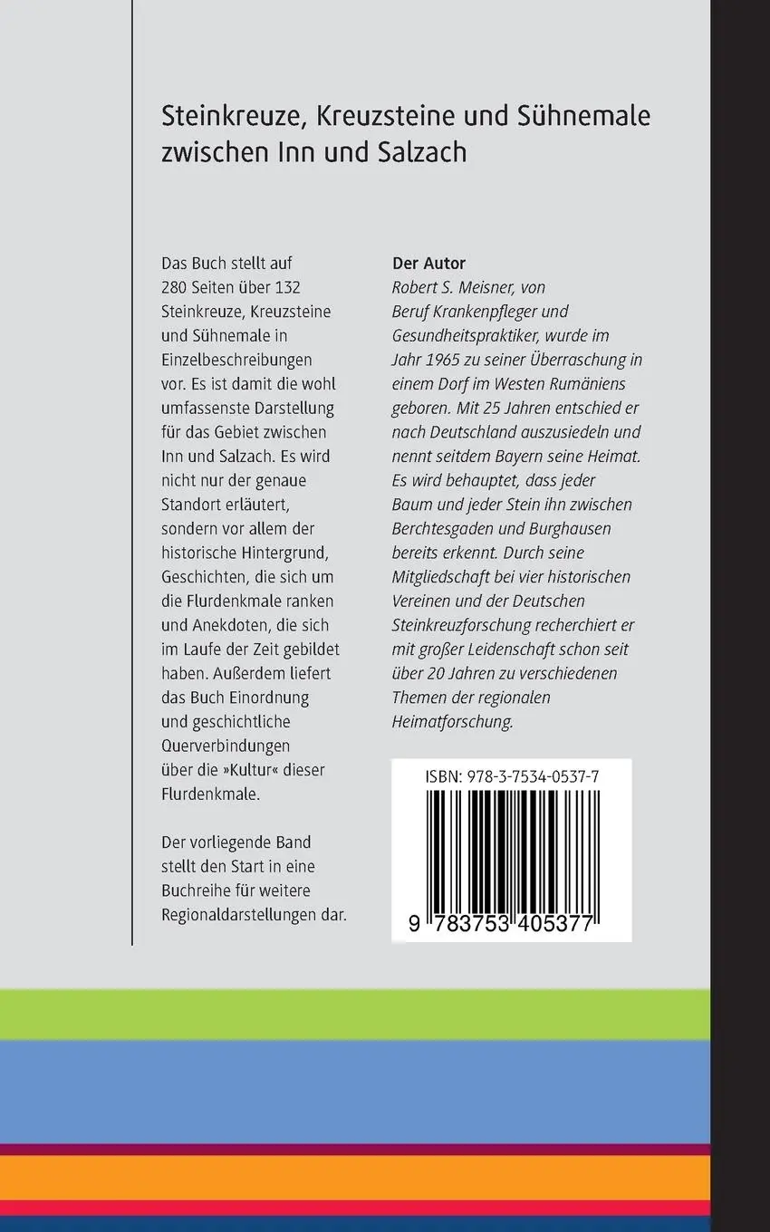 Rückseite: 9783753405377 | Steinkreuze, Kreuzsteine und andere Sühnemale zwischen Inn und Salzach