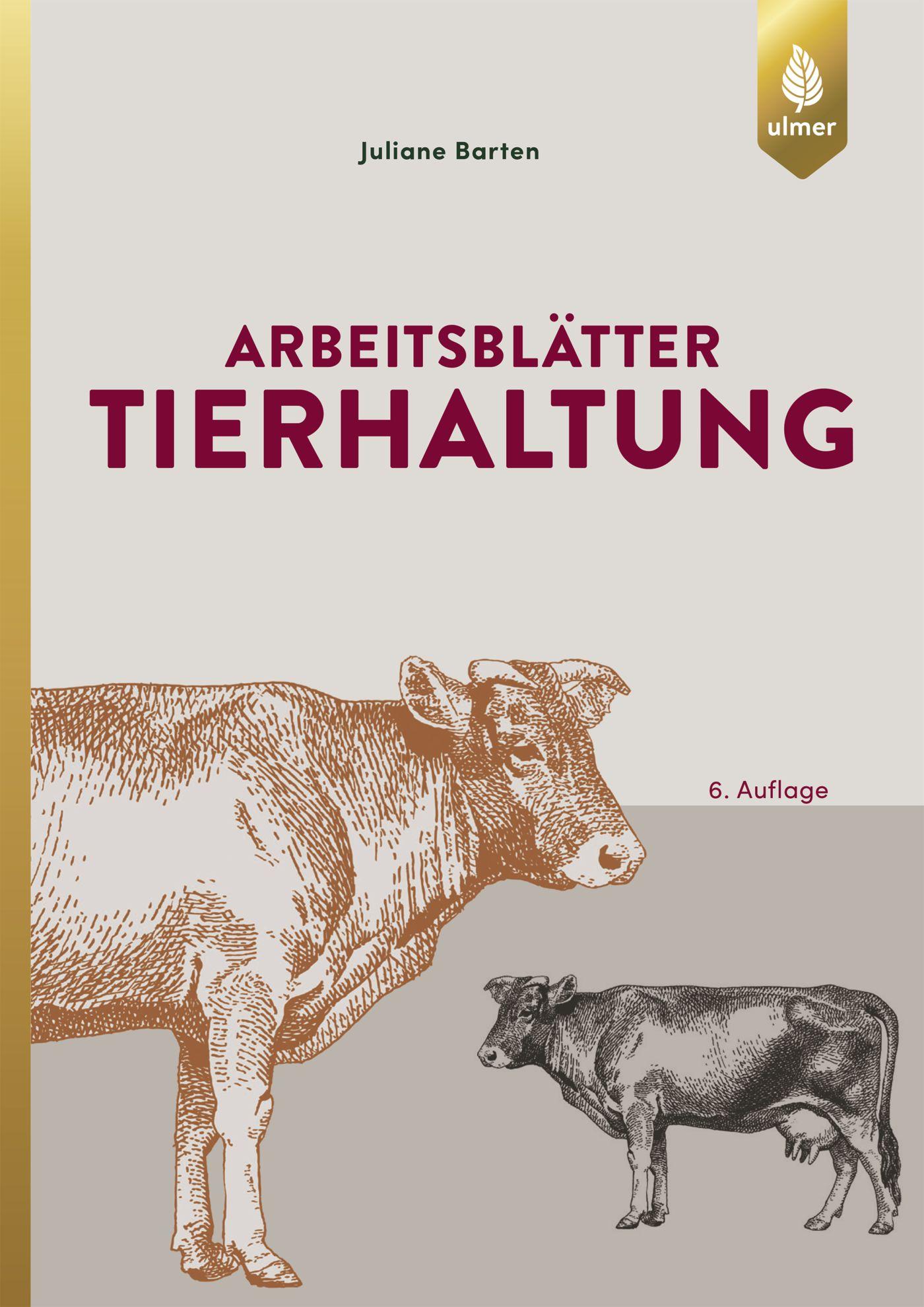 Cover: 9783818605377 | Arbeitsblätter Tierhaltung | Juliane Barten | Taschenbuch | 128 S.
