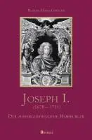 Cover: 9783850285377 | Joseph I. (1678 - 1711) | Der außergewöhnliche Habsburger | Gröger
