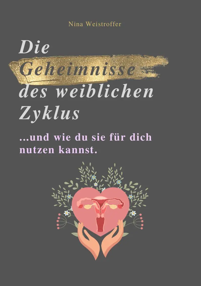 Cover: 9791281365377 | DIE GEHEIMNISSE DES WEIBLICHEN ZYKLUS | Nina Weistroffer | Taschenbuch