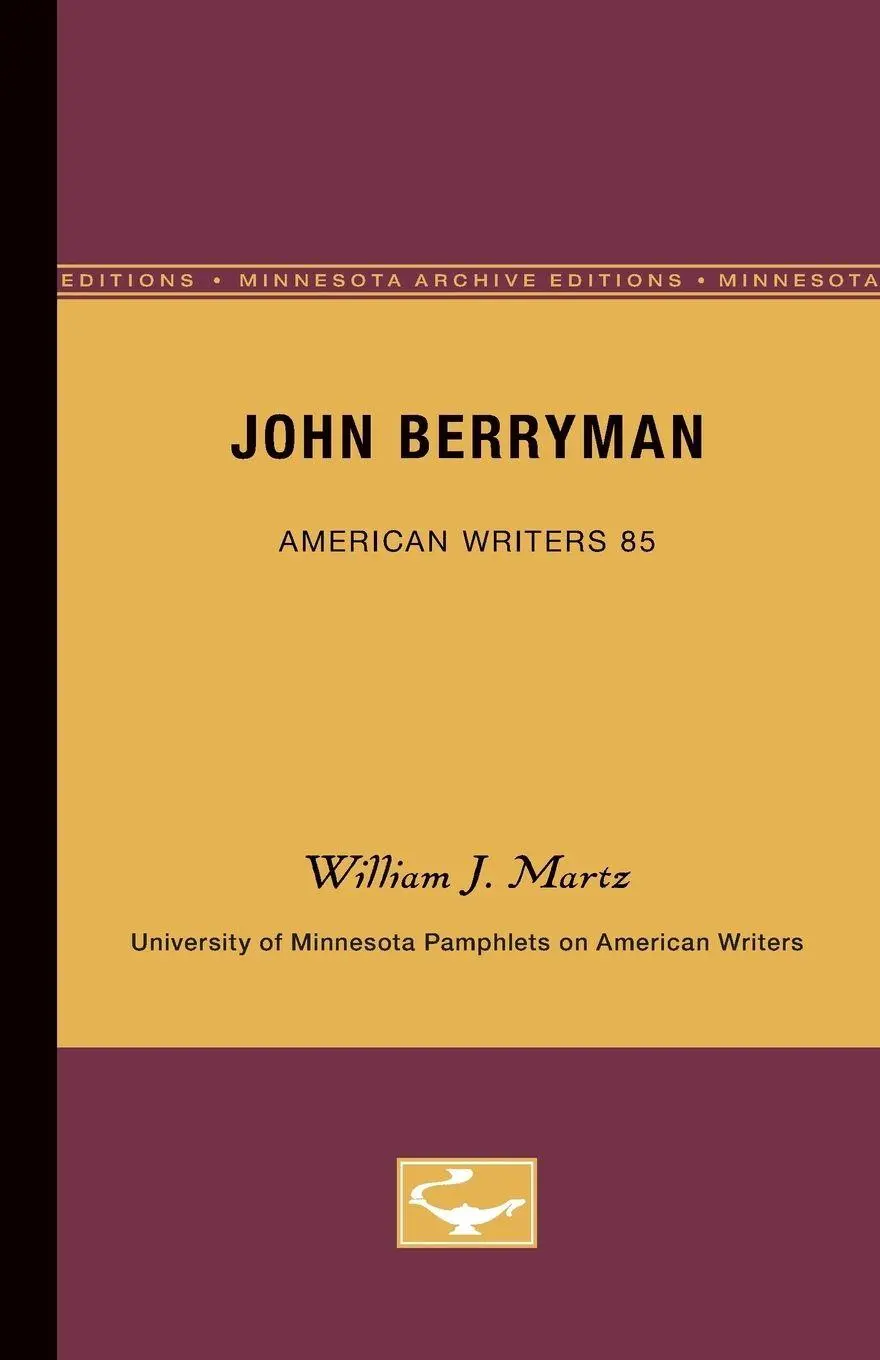 Cover: 9780816605477 | John Berryman - American Writers 85 | William J. Martz | Taschenbuch